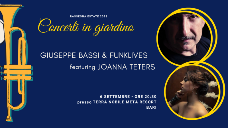 Concerti in giardino – Giuseppe Bassi & FUNKLIVES featuring Joanna Teters